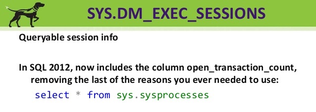 برای اینکه درخصوص Session های یک SQL Server اطلاعاتی بدست آورید از Sys.dm_exec_Sessions میتوانید این اطلاعات را کسب کنید.
