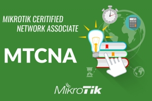 دوره آموزش میکروتیک MTCNA (MikroTik Certified Network Associate)